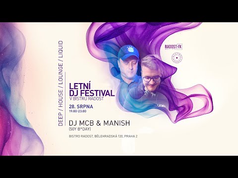 DJ MCB & Manish | Letní DJ Festival @ Bistro Radost - 28.8.2025