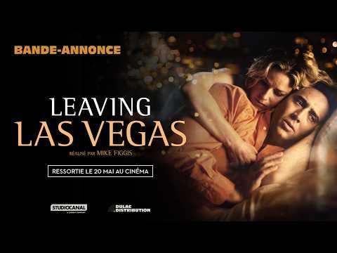 Bande-annonce Leaving Las Vegas – Réalisation Mike Figgis Dulac Distribution