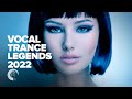 VOCAL TRANCE LEGENDS 2022 FULL ALBUM
