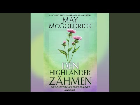 Kapitel 13.8 - Den Highlander Zähmen