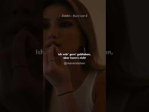 SUCH DEINE LIEBE BEI NEM ANDEREN 🖤 Eddin - Kurz vor 6 | Musik Zitate Deutsch | nieverstehen
