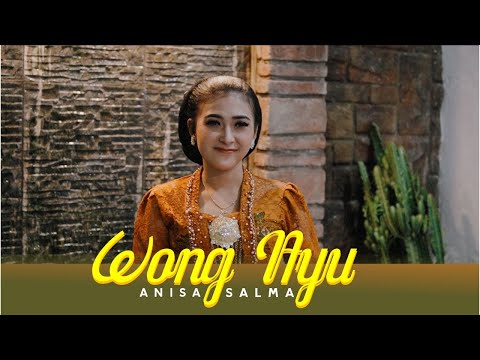 Wong Ayu - Anisa Salma ( Official Video Musik ) || Wong bagus sawangen ragaku Iki - TERBARU 2023