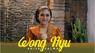 Download lagu Wong Ayu - Anisa Salma (  Video Musik ) || Wong bagus sawangen ragaku Iki - TERBARU 2023 mp3
