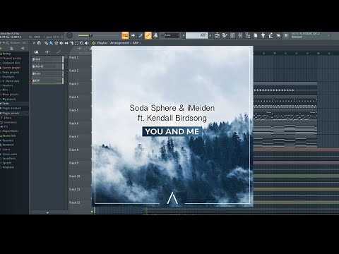 Soda Sphere & iMeiden – ''You And Me'' OFFICIAL FLP and CUBASE Project File【AirwaveMusicTV】[30＄]