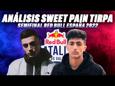 🇪🇸ANÁLISIS SWEET PAIN vs TIRPA + REFLEXIÓN sobre la actitud de SWEET II RED BULL BATALLA 2022🐓