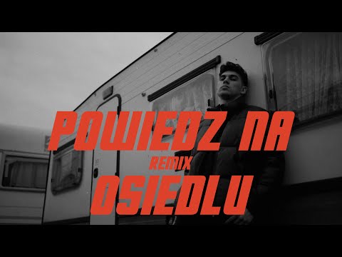 Szymon_C x PMBTZ - Powiedz Na Osiedlu (REMIX)