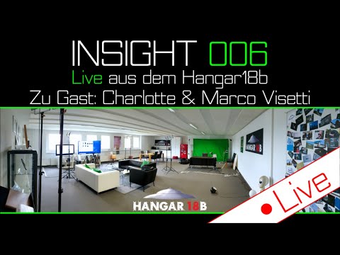 UFO Zeugen Charlotte und Marco Visetti zu Gast - INSIGHT 006 LIVE aus dem Hangar18b