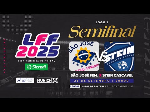 LIGA FEMININA DE FUTSAL 2025: SÃO JOSÉ FUTSAL FEMININO X STEIN CASCAVEL