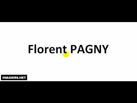 How to pronounce Florent PAGNY