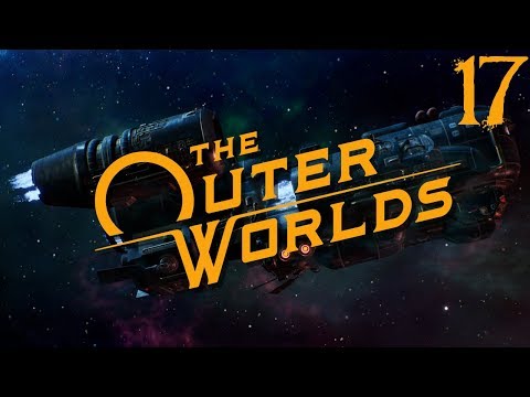 SB Plays The Outer Worlds 17 - Royals
