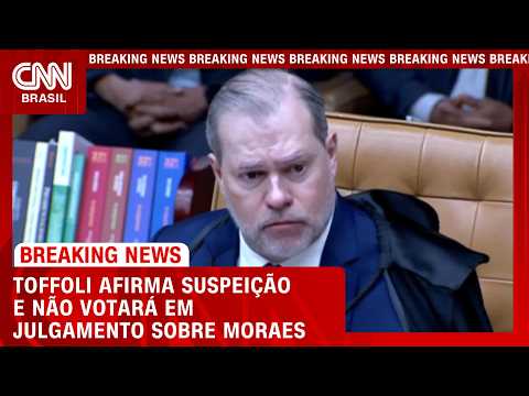 Toffoli se declara suspeito e não votará em julgamento sobre Moraes | LIVE CNN