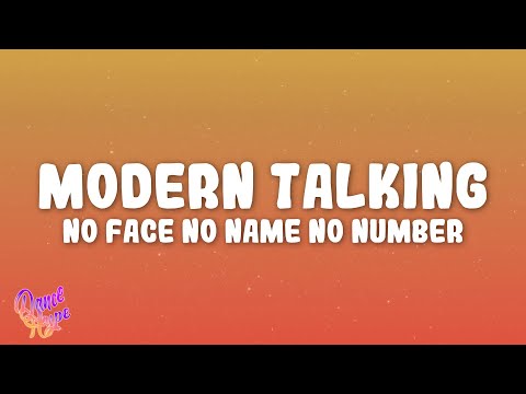 Modern Talking - No Face No Name No Number