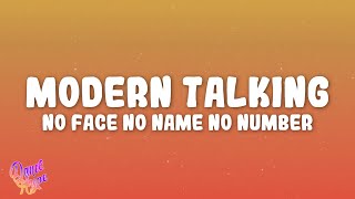 Modern Talking - No Face No Name No Number