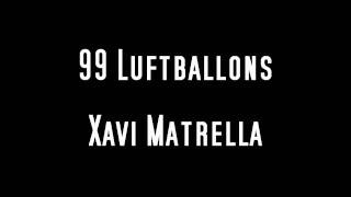 99 Luftballons (Techno Remix) - Xavi Metralla