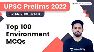 Top 100 Environment MCQ for Prelims 2022 | Crack UPSC CSE/IAS | Anirudh Malik