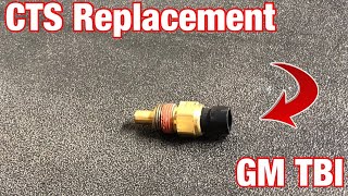 Replacing CTS (Coolant Temp Sensor) on GM TBI