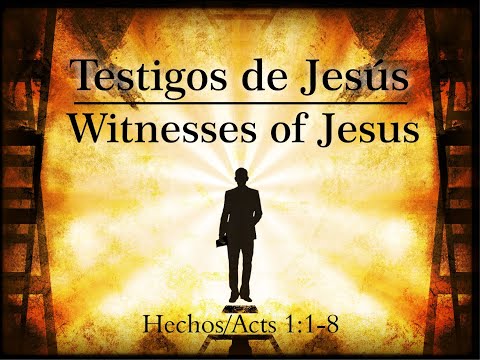 Hechos / Acts 1:1-8