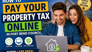 How to pay your property tax online in Fort Bend County