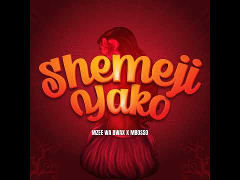 mzee wa bwax x mbosso( shemeji yako)