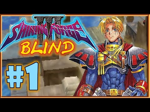 Shining Force III Scenario 2 (BLIND) Part 1| The Shadowed Prince