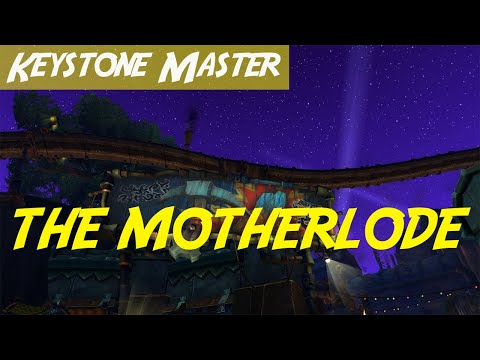 The Motherlode | An Intermediate's Guide to Keystone Master |  Battle for Azeroth Season 4 M+