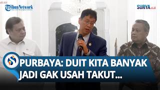 "Duit Kita Banyak!" Purbaya Diminta Prabowo Sampaikan ke Masyarakat soal Dana APBN: Gak Usah Takut