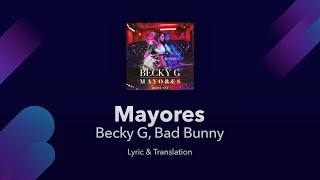 Becky G, Bad Bunny - Mayores Lyrics English and Spanish - Translation / Subtitles