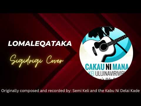 Lomaleqataka (Sigidrigi Cover)