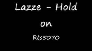 Lazze - Hold On  Rnb 2008