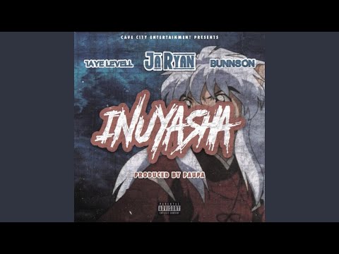Inuyasha (feat. Taye Levell & Bunnson)