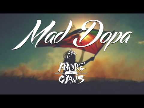 MAD DOPA for Andrè the GAWS