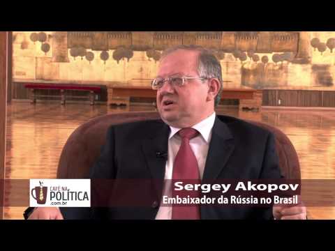 Embaixador Sergey Akopov: A Rússia está ressurgindo e se concentrando