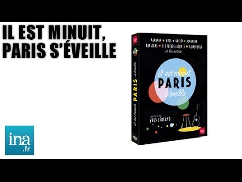 DVD Il est minuit, Paris s'éveille - INA EDITIONS