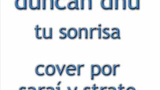 duncan dhu - tu sonrisa (cover)