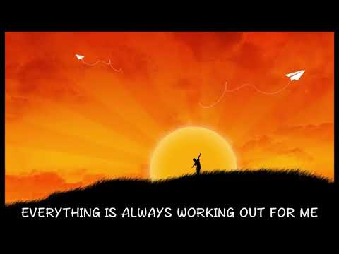 ABRAHAM-HICKS ~ Everything Is Always Working Out For Me ~ Music / Francine Jarry