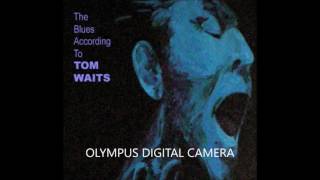 Tom Waits,Gin soaked boy