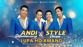 Download lagu Andi Situmorang & Style Voice - Lupa Ho Amang (Offical ) mp3