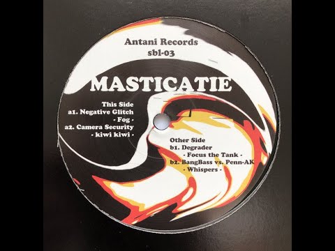 Antani Records 03 - Negative Glitch + Camera Security + Degrader + BangBass + Penn-Ak : Masticatie