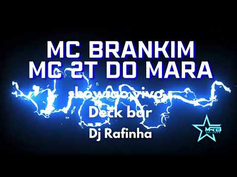 Mc brankim e mc 2t do mara - show ao vivo no deck bar (Dj rafinha Pzs)