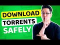 Download torrents safely (3 TIPS & TRICKS for everyone)