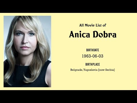 Anica Dobra Movies list Anica Dobra| Filmography of Anica Dobra