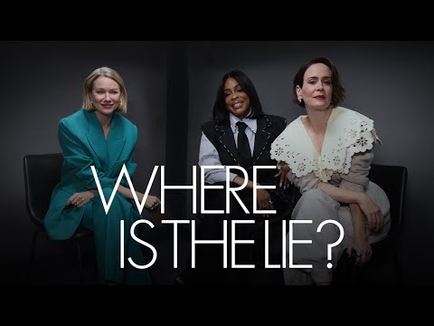 Sarah Paulson, Naomi Watts & Niecy Nash Take Turns in the Hot Seat | Where Is the Lie? | ELLE