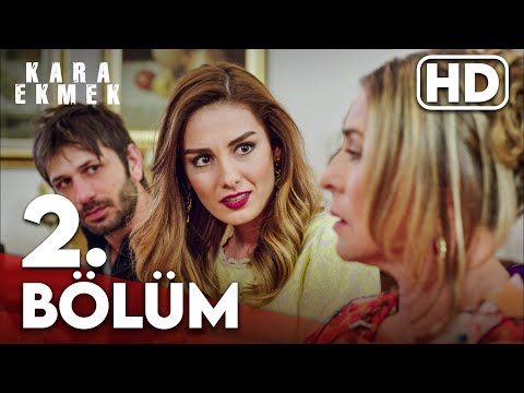 Kara Ekmek 2. Bölüm HD