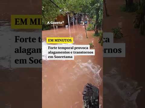 Forte temporal provoca alagamentos e transtornos em Sooretama    #shorts #noticias