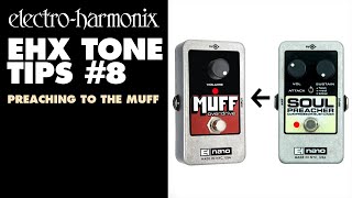Electro-Harmonix Tone Tips #8: 