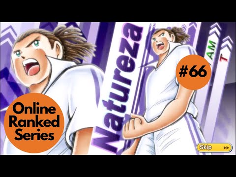 Online Ranked Series | Stream #66 | Season 5 ( Captain Tsubasa : Dream Team )