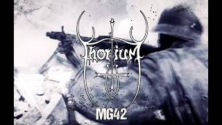 MG42 - Thorium