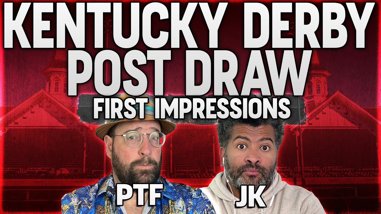 Kentucky Derby Post Position Draw First Impressions