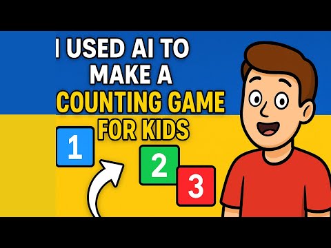 I Used AI to Make a Counting Game for Kids — Learn to Count to 100!