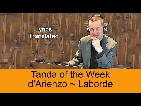 Tanda d'Arienzo ~ Laborde: With a tutorial and tango lyrics translated